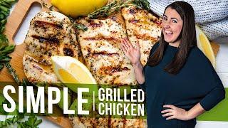 How to Make Simple Grilled Chicken | The Stay At Home Chef