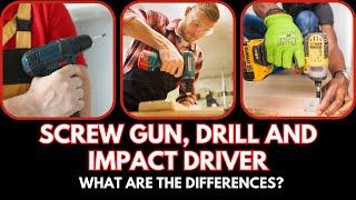 Screw Gun vs Drill vs Impact Driver: What are the differences? | Skilledhub Tool Showdown
