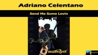 Adriano Celentano Send Me Some Lovin