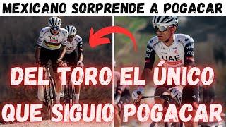 ISAAC DEL TORO FUE EL ÚNICO QUE PUDO SEGUIR A POGACAR ANTES DE LA STRADE BIANCHE 2025