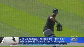 Gio Gonzalez Eager To Pitch For White Sox 16 Years After Drafting Him