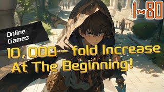 EP1~80 Online Games：10,000 fold Increase at the Beginning!