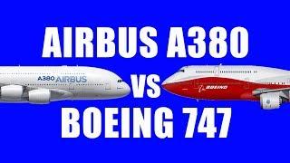 Airbus A380 vs Boeing 747..! Which is a better Airplane