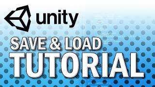 Create a Save and Load System in Unity!