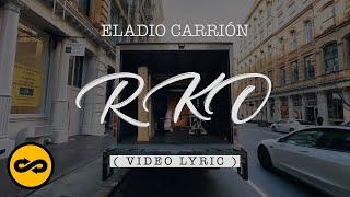 Eladio Carrión - RKO (Letras/ Lyrics) | Sol María