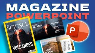 MAGAZINE presentation in POWERPOINT  How to do it.