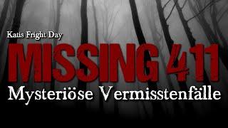 Missing 411 – mysteriöse Vermisstenfällte | Katis Fright Day: Livestream vom 17.04.2020