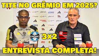 ENTREVISTA DO TÉCNICO TITE - GRÊMIO 3x2 FLAMENGO - OLHA O QUE ELE FALOU...