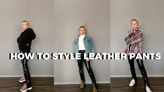 How To Style Leather Pants