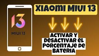 Como Activar y Desactivar el Porcentaje de Bateria en MIUI 13