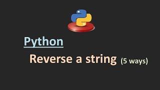 Python Tutorial in Hindi | How to Reverse String in Python | String in Python