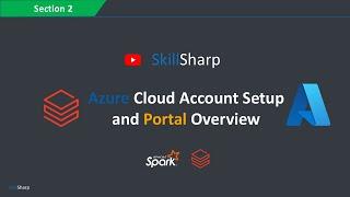 Azure Cloud Account Setup and Portal Overview | Data Engineering, Spark & Databricks Course