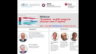 "EuroHeart: An ESC project to develop a new IT registry"