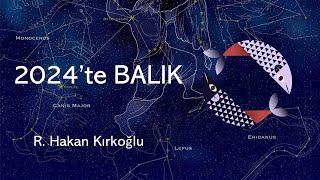 2024'te Balık - R. Hakan Kırkoğlu