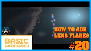 Basic Wednesday episode #20 Lens Flares and Light Rays