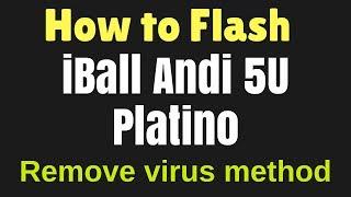 How to Flash iBall Andi 5U Platino with Flash tool | Remove Pattern Lock | Fix Stuck on LOGO