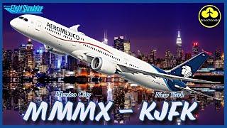 MSFS 2020 LIVE | Aeromexico 787-9 | Mexico City - New York | VATSIM #msfs2020