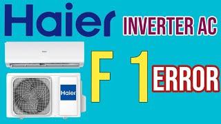 Haier dc inverter ac F1 error solve|F1 error haier ac|F1 error code problem solve in urdu hindi