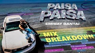 Emiway Bantai - Paisa Paisa | Official Mix Breakdown by Vasudev