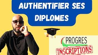 Comment authentifier ses diplômes universitaires, طريقة توثيق الوثائق