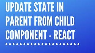 React.js | Update State In Parent Component from Child Component | DCT Academy | Bangalore