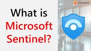 Microsoft Sentinel | What is Microsoft Sentinel?