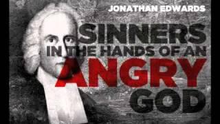 Sinners in the Hands of an Angry God by Jonathan Edwards