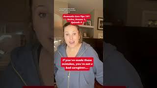 3 Things To Never Do To Someone With Dementia-Dementia Care Tips 101 Series, Season 1, Episode 5