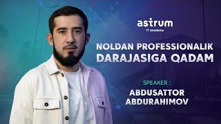 Noldan professionalik darajasiga qadam | To'liq video