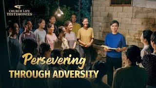 Christian Testimony Video | "Persevering Through Adversity"