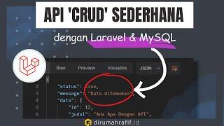 CARA MEMBUAT API DENGAN LARAVEL