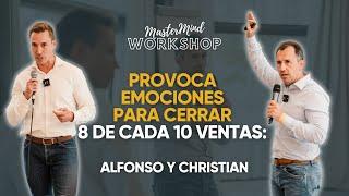 Provoca emociones para Cerrar 8 de cada 10 Ventas: Alfonso y Christian