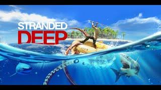 Стрим Stranded Deep Прохождение #1 | Стрендед дип | Выживание