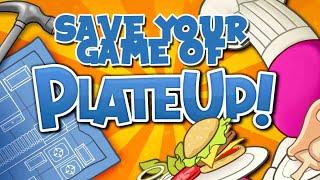 PlateUp, How to save your game of Plate Up tutorial!