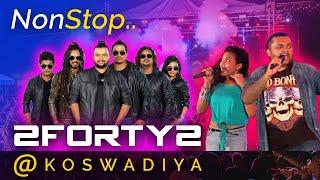 Nonstop By 2Forty2 @ Koswadiya - 2018