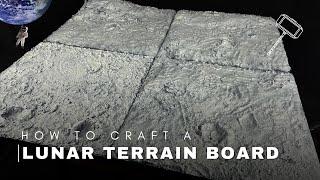 Craft a Lunar or Moon Terrain Board