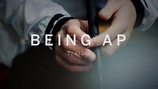 BEING AP Trailer | Festival 2015