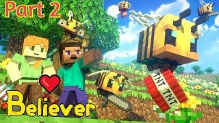 Minecraft Music Animation Believer ️ (Bees war - part 2)