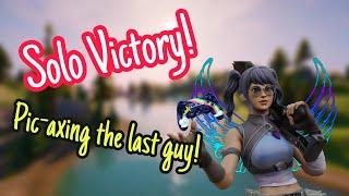 Solo Victory! | Pic-axed the last guy!! | Fortnite