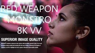 Red Weapon MONSTRO 8K VV RED Digital ASTOUNDING 17 stops of Dynamic Range Red Weapon