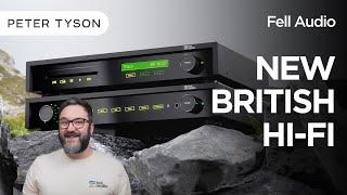 Introducing Fell Audio : Affordable British Hi-Fi Is Back!