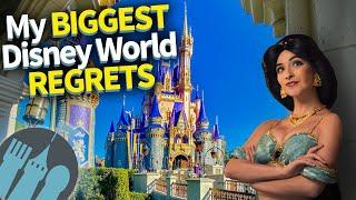 My 25 Biggest Disney World Regrets!