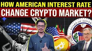 How does the American Interest Rate Change Crypto Market? Crypto Baba