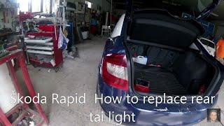 Škoda Rapid  How to replace rear tai light