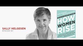 How Women Rise: Sally Helgesen