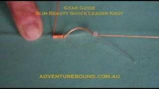 Adventure Bound - Gear Guide Slim Beauty Shock Leader Knot