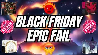 The Awesome Black Friday Deal Was an EPIC FAIL! Be Prepared for Battle for Pokémon Cards in Store!