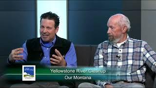 Yellowstone River Cleanup Kayhan Ostovar, and Jack Sterling