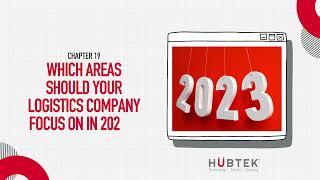 Which areas should your logistics company focus on in 2023?