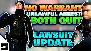 They Quit, But Still Get Sued - Unlawful Entry And Arrest With No Warrant